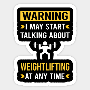 Warning Weightlifting Lifting Sticker